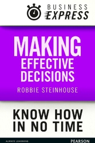 Cover of Making effective decisions