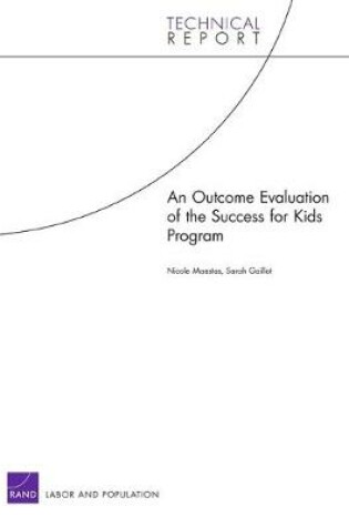 Cover of An Outcome Evaluation of the Success for Kids Program