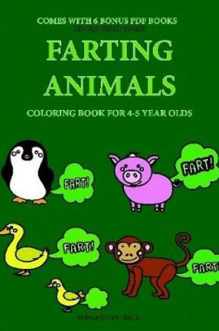 Cover of Coloring Book for 4-5 Year Olds (Farting Animals)