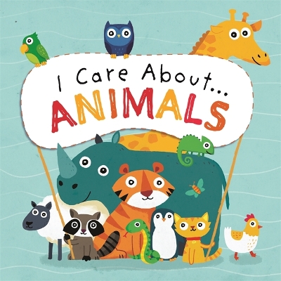 Book cover for I Care About: Animals