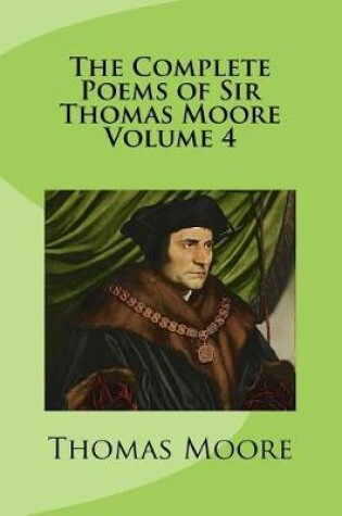 Cover of The Complete Poems of Sir Thomas Moore Volume 4