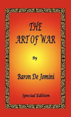 Book cover for The Art of War by Baron De Jomini - Special Edition