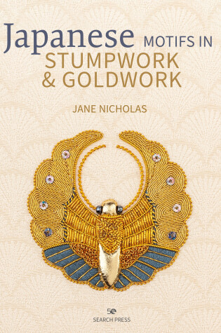 Cover of Japanese Motifs in Stumpwork & Goldwork