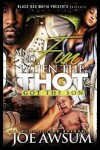 Book cover for Ain't no fun when the Thot got the Son