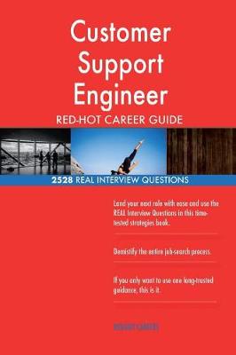 Book cover for Customer Support Engineer RED-HOT Career Guide; 2528 REAL Interview Questions