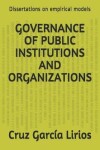 Book cover for Governance of public institutions and organizations