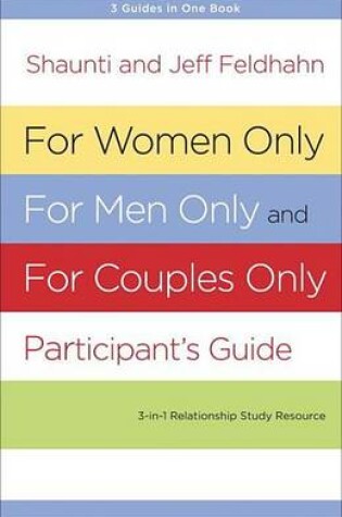 Cover of For Women Only, for Men Only, and for Couples Only Participant's Guide