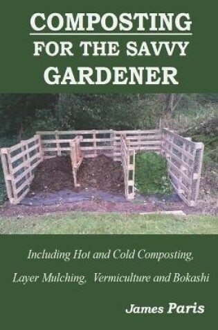 Cover of Composting For The Savvy Gardener