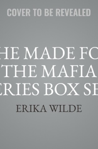 Cover of The Made for the Mafia Series Box Set