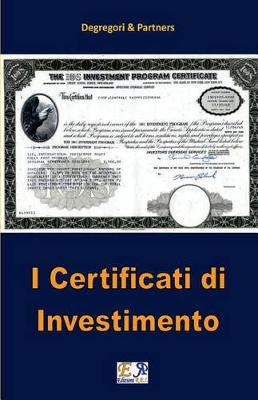 Book cover for I Certificati di Investimento