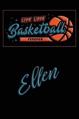 Book cover for Live Love Basketball Forever Ellen