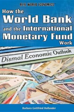 Cover of How the World Bank and the International Monetary Fund Work