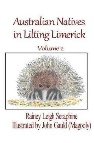 Cover of Australian Natives in Lilting Limerick Volume 2