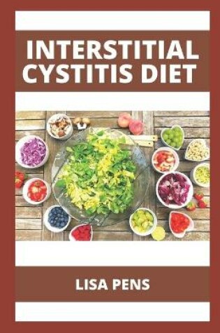 Cover of Interstitial Cystitis Diet