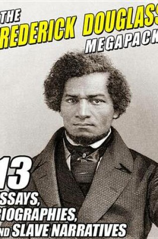 Cover of The Frederick Douglass Megapack