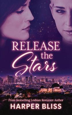 Book cover for Release the Stars