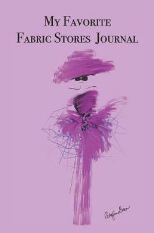 Cover of My Favorite Fabric Stores Journal