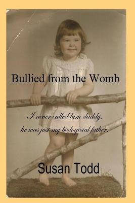 Book cover for Bullied from the Womb