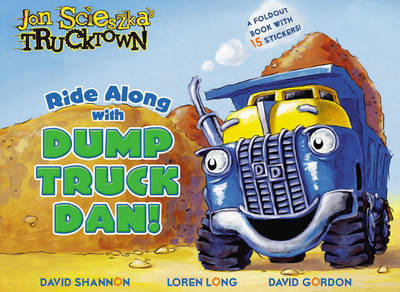 Cover of Ride Along with Dump Truck Dan!