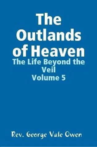 Cover of The Outlands of Heaven