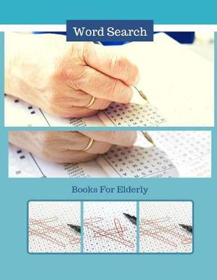 Book cover for Word Search Books For Elderly