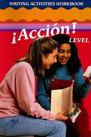 Cover of Spanish:!Accion!Wr.Act.Wb;Stud.-Level 1