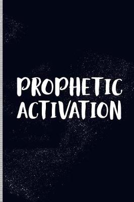 Book cover for Prophetic Activation