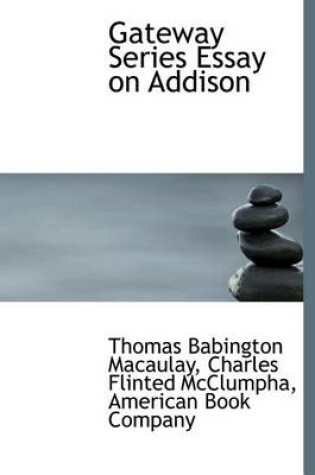 Cover of Gateway Series Essay on Addison