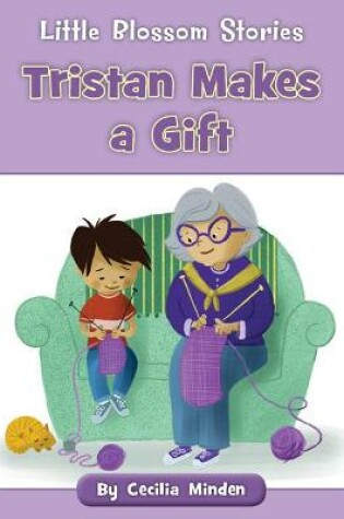 Cover of Tristan Makes a Gift
