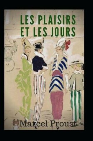 Cover of Les plaisirs et les jours Annote