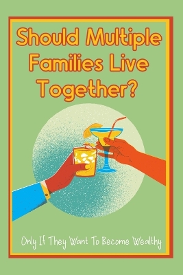 Book cover for Should Multiple Families Live Together?