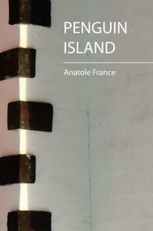 Cover of Penguin Island - Anatole France