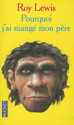 Book cover for Pourquoi J'AI Mange Mon Pere