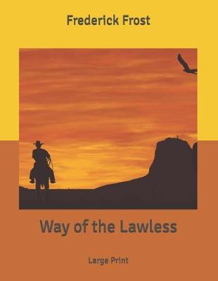 Book cover for Way of the Lawless