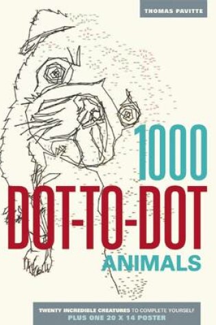 Cover of 1000 Dot-To-Dot: Animals