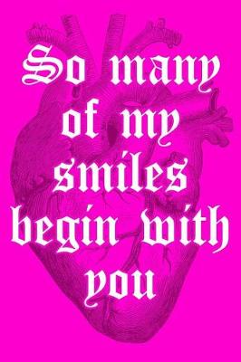 Book cover for So Many of My Smiles Begin with You