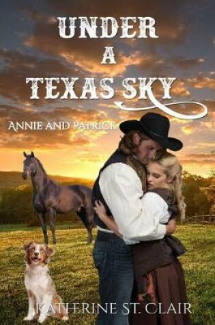 Cover of Under a Texas Sky - Annie and Patrick