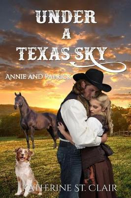 Cover of Under a Texas Sky - Annie and Patrick