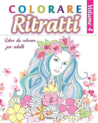 Cover of Colorare Ritratti 4