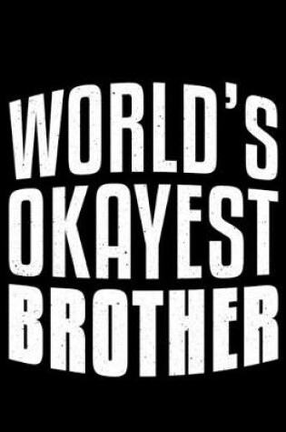 Cover of World's Okayest Brother