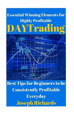 Book cover for Essential Winning Elements for Highly Profitable Day Trading