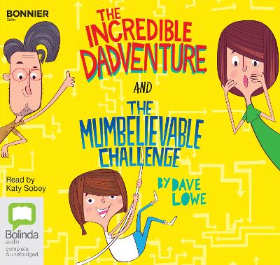 Cover of The Incredible Dadventure and The Mumbelievable Challenge