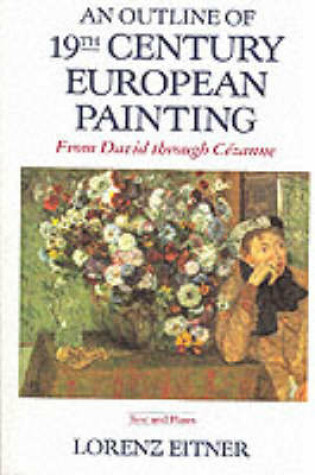 Cover of An Outline Of 19th Century European Painting