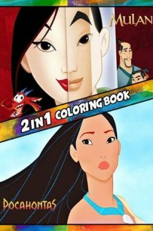 Cover of 2 in 1 Coloring Book Mulan and Pocahontas