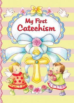 Book cover for My First Catechism
