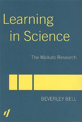 Book cover for Learning in Science: The Waikato Research