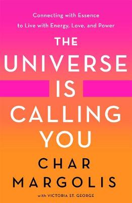 Book cover for The Universe Is Calling You