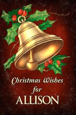 Cover of Christmas Wishes for Allison