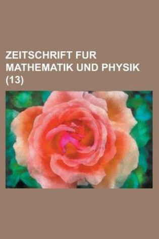 Cover of Zeitschrift Fur Mathematik Und Physik (13)