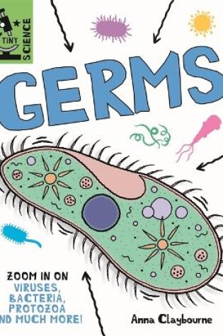 Cover of Tiny Science: Germs